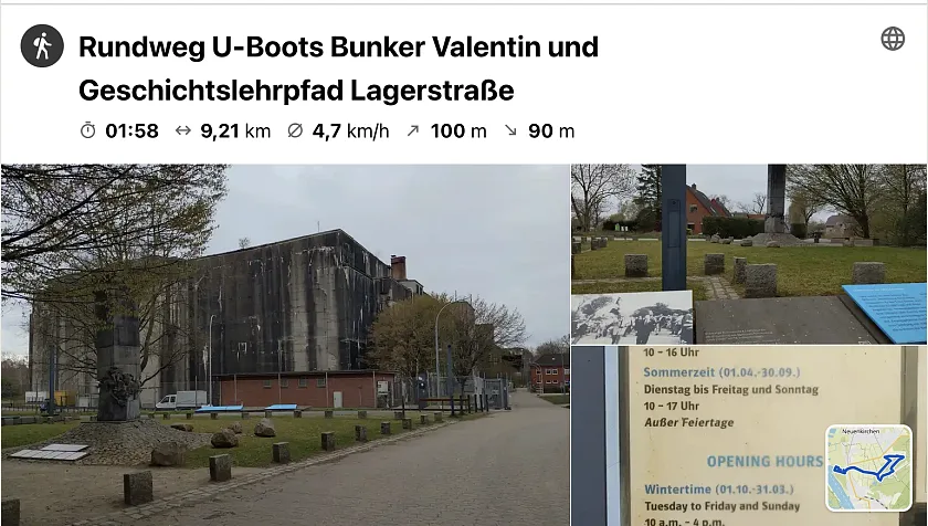 Rundweg U-Boots Bunker Valentin und Geschichtslehrpfad Lagerstraße